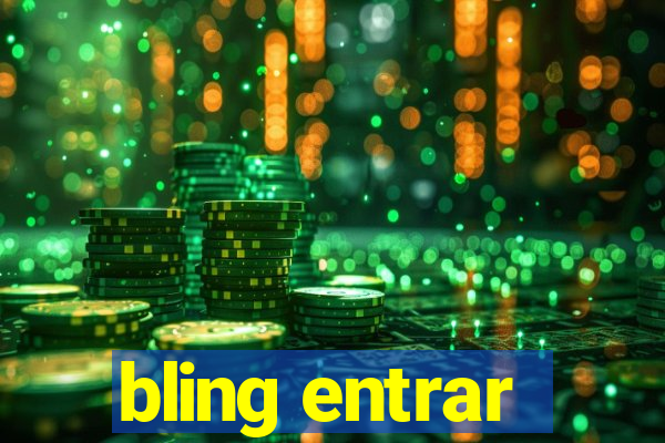 bling entrar